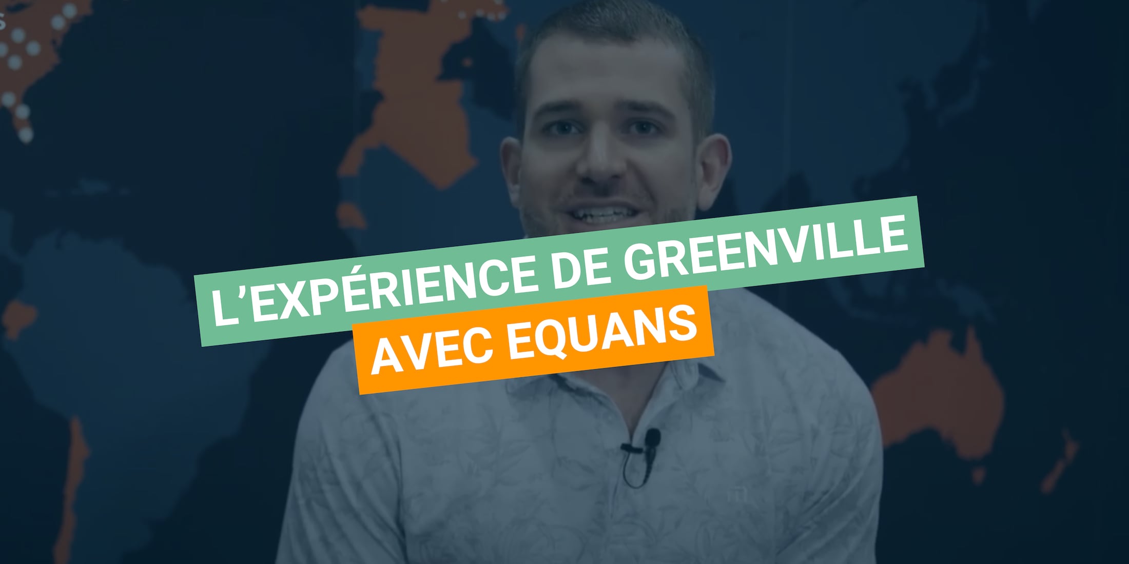 L’expérience de Greenville avec Equans